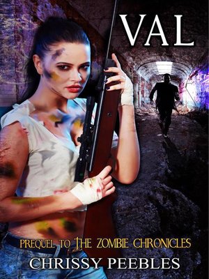 cover image of Val--Prequel to the Zombie Chronicles